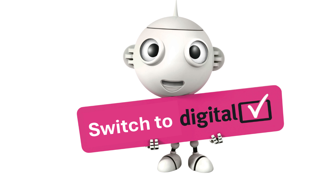 Switch to digital